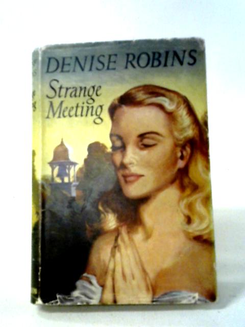 Strange Meeting von Denise Robins