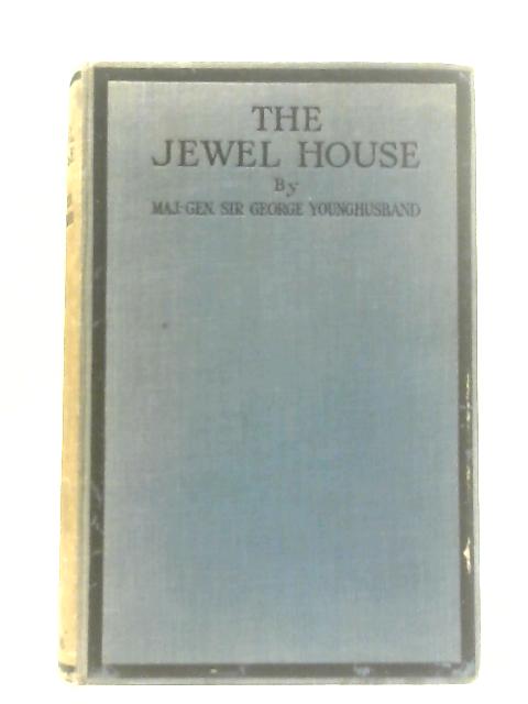 The Jewel House von George Younghusband