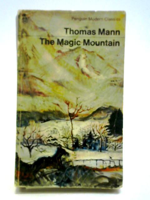 The Magic Mountain By Thomas Mann