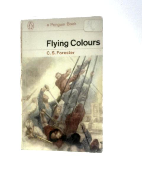 Flying Colours By C S Forester