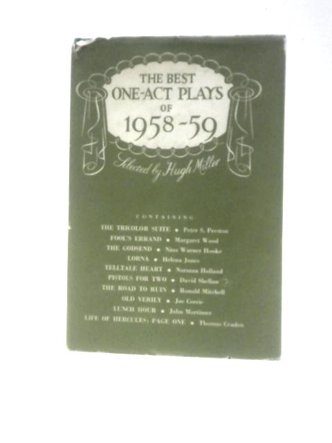 The Best One-Act Plays Of 1958 - 59 von Hugh Miller