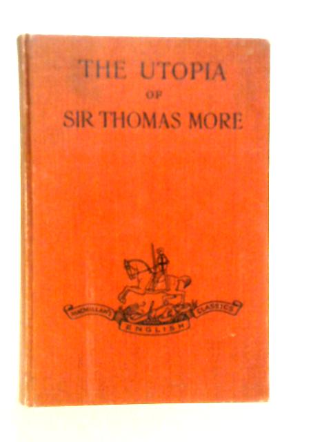 The Utopia of Sir Thomas More von Thomas More