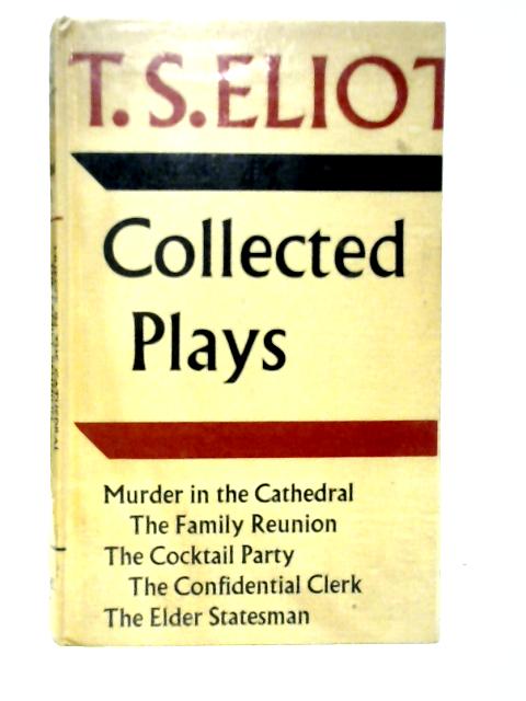 Collected Plays von T.S.Eliot