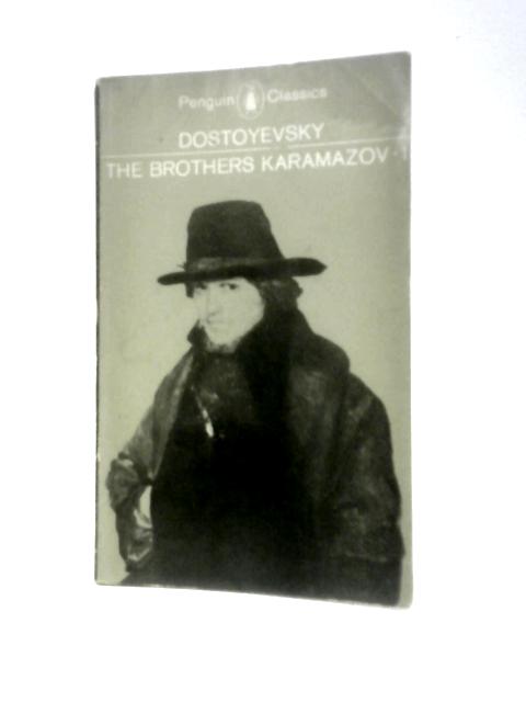 The Brothers Karamazov, Vol.1 (Classics) By F M Dostoyevsky