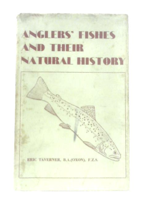 Anglers' Fishes and their Natural History von Eric Taverner