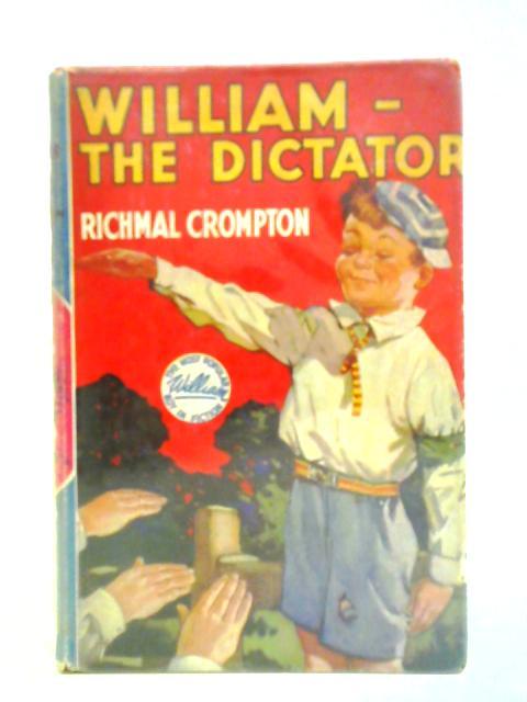 William - The Dictator By Richmal Crompton