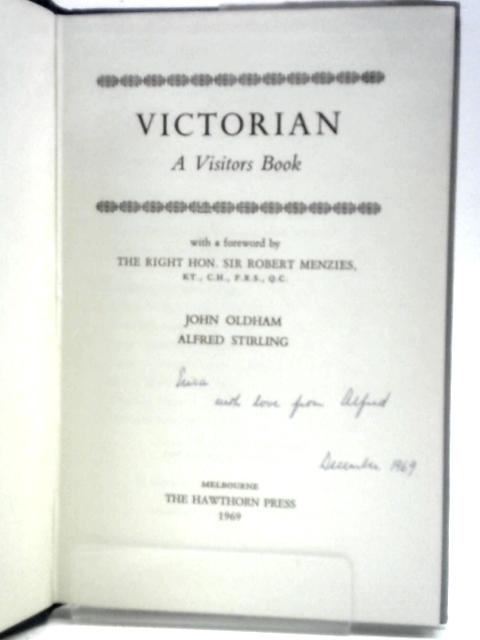 Victorian - A Visitors Book By John Oldham and Alfred Stirling