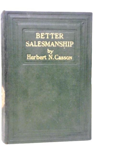 Better Salesmanship von Herbert N.Casson