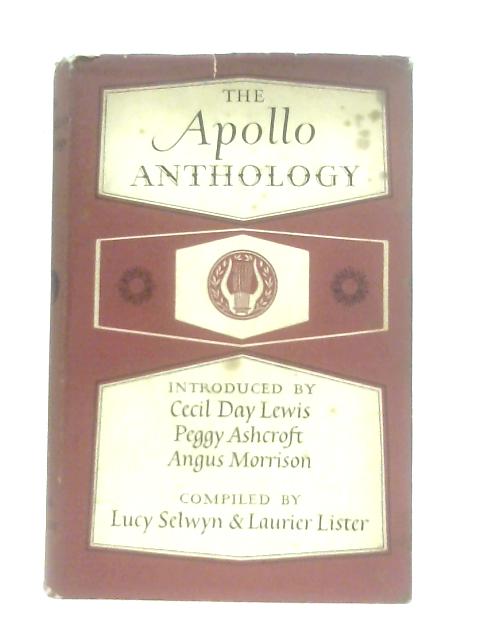 The Apollo Anthology von Cecil Day Lewis & Peggy Ashcroft et al (Ed)