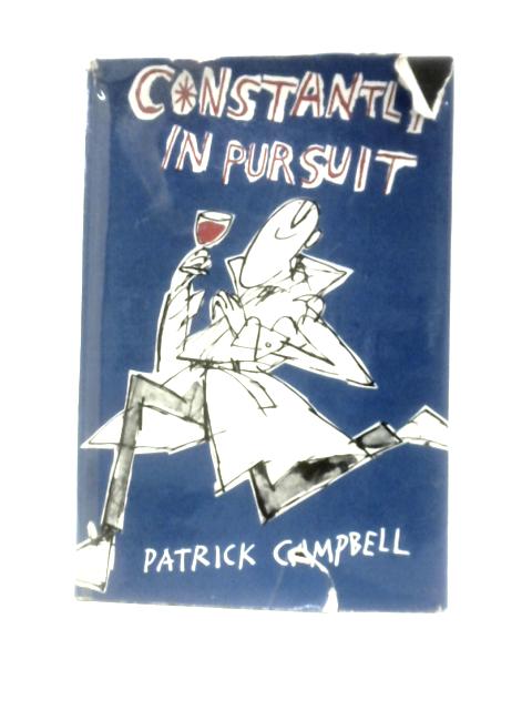 Constantly in Pursuit By Patrick Campbell