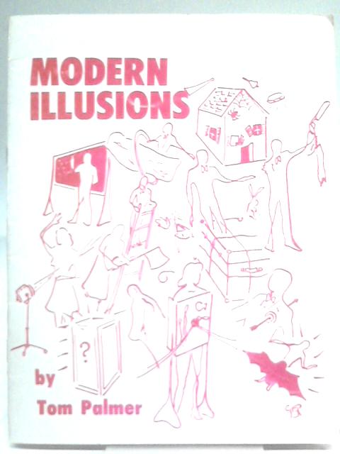 Modern Illusions von Tom S. Palmer