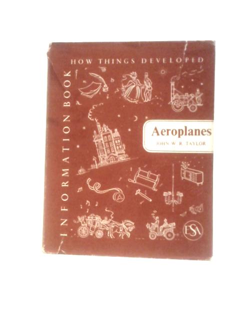 Aeroplanes von John W R Taylor