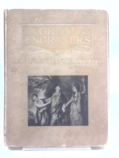 John Raphael Smith And The Great Mezzotinters Of The Time Of Reynolds By Arthur M Hind (Ed.)