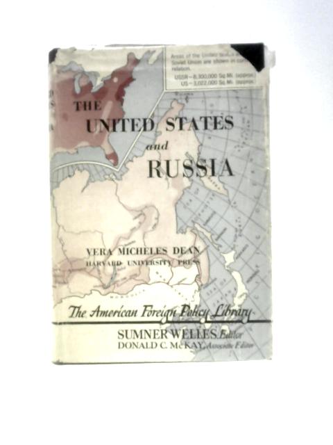 The United States and Russia By Vera Micheles Dean