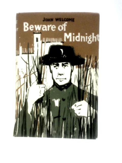 Beware of Midnight von John Welcome