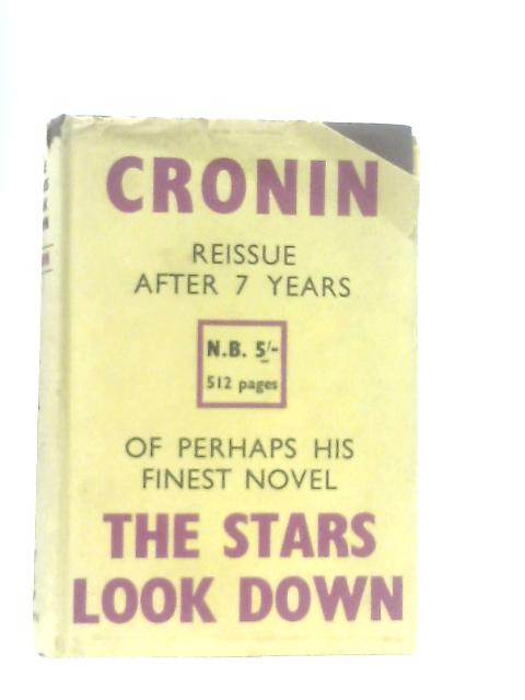 The Stars Look Down By A. J. Cronin