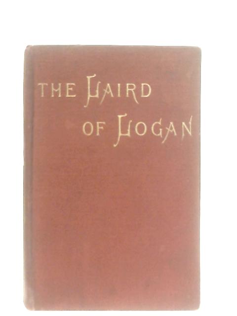 The Laird of Logan By John Donald Carrick (Ed.) et al