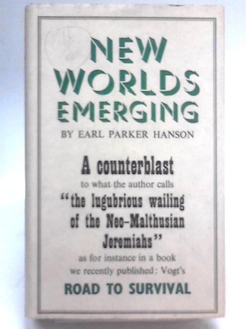 New Worlds Emerging By Earl Parker Hanson