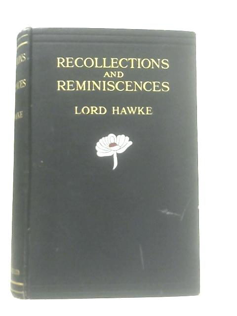 Recollections & Reminiscences von Hawke, Lord Martin Bladen