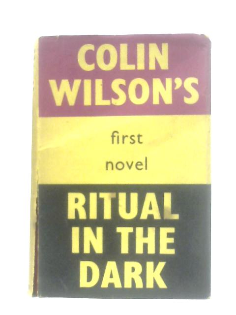 Ritual in the Dark von Wilson Colin