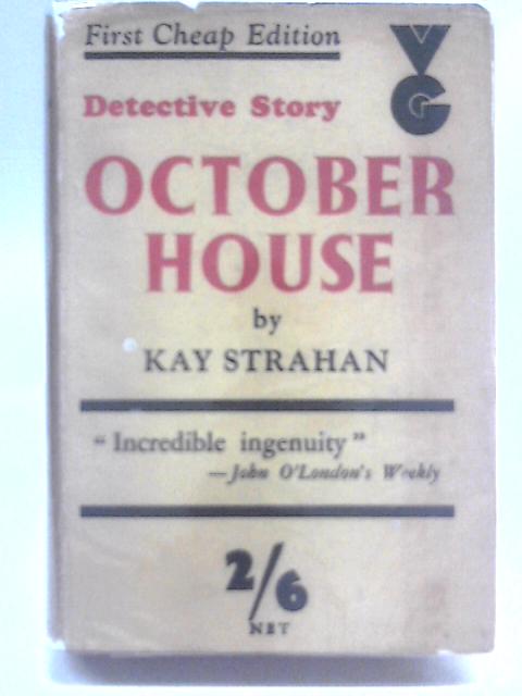 October House By Kay Strahan