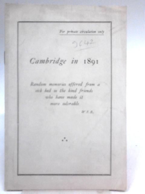 Cambridge In 1891 von W.F.R