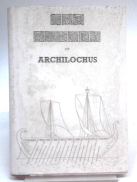 The Parody Of Archilochus. By Archilochus