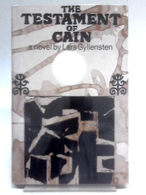 The Testament Of Cain By Lars Gyllensten