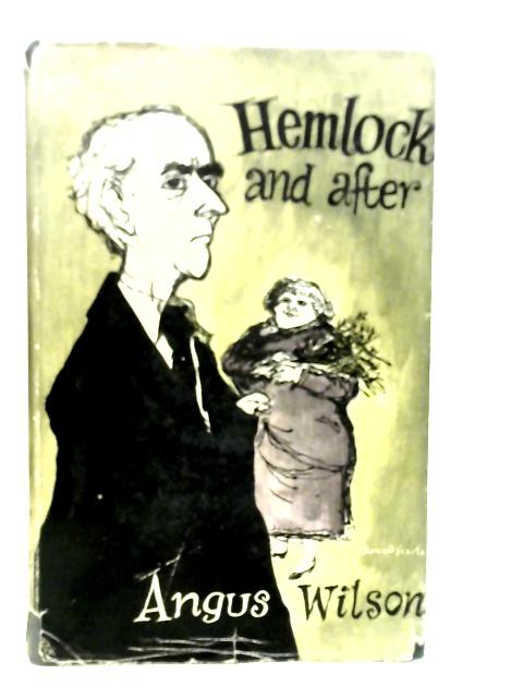 Hemlock and After von Angus Wilson