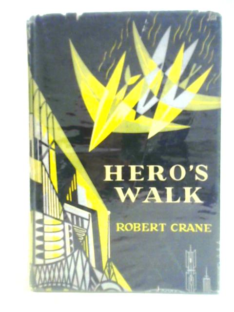 Hero's Walk von Robert Crane