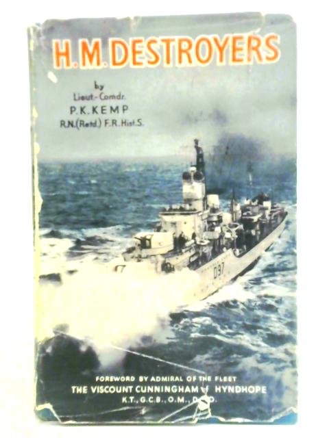 H. M. Destroyers von P. K. Kemp