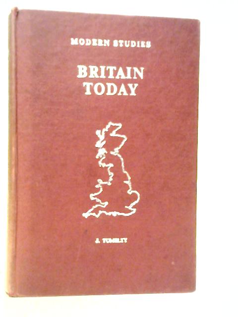 Modern Studies Britain Today von J.Tumelty