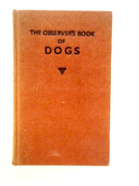 The Observer's Book Of Dogs von Clifford L.Hubbard