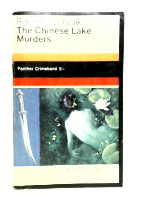 The Chinese Lake Murders By Robert van Gulik