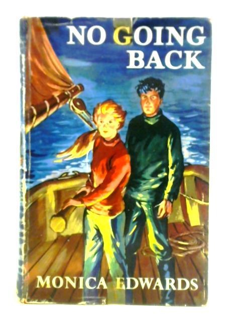 No Going Back By Monica Edwards Geoffrey Whittam (illus)