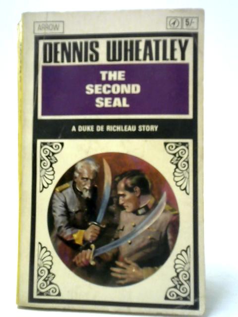 The Second Seal von Dennis Wheatley