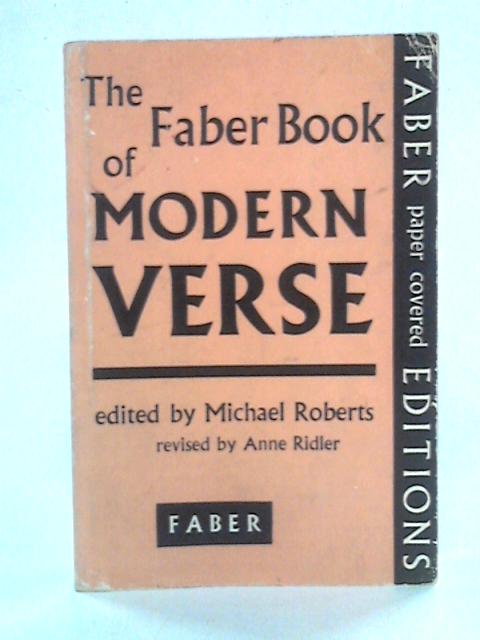 The Faber Book of Modern Verse By Michael Roberts Ed.