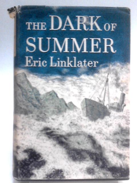 The Dark of Summer von Eric Linklater