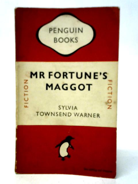 Mr.Fortune's Maggot By Sylvia Townsend Warner