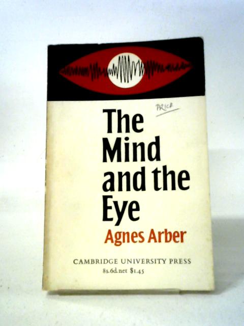 The Mind And The Eye By Agnes Arber