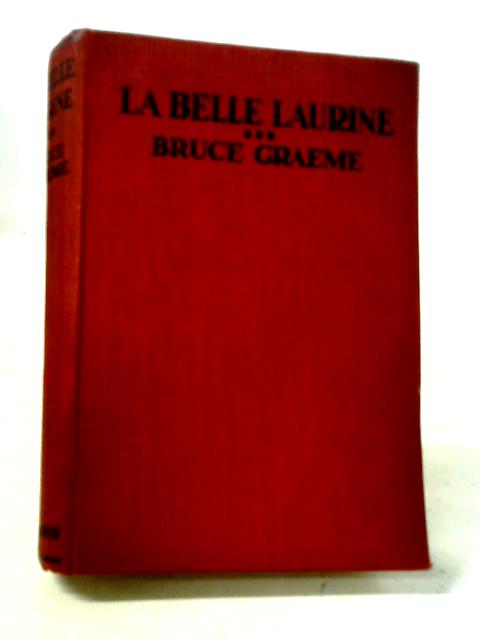 La Belle Laurine von Bruce Graeme