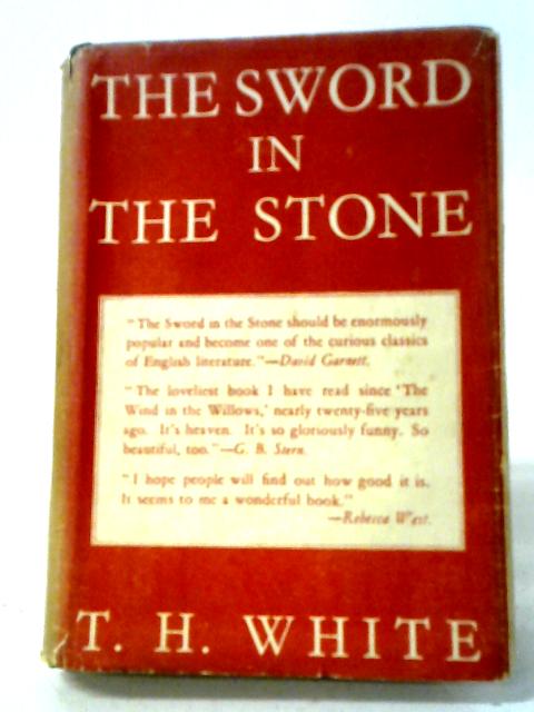 The Sword in the Stone By T. H. White