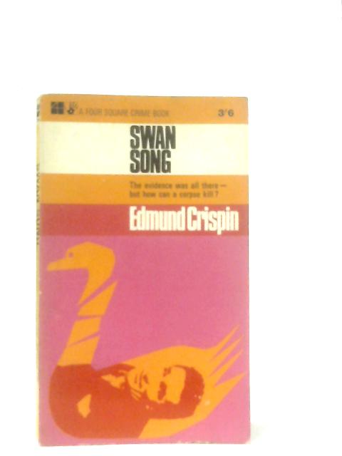 Swan Song By Edmund Crispin