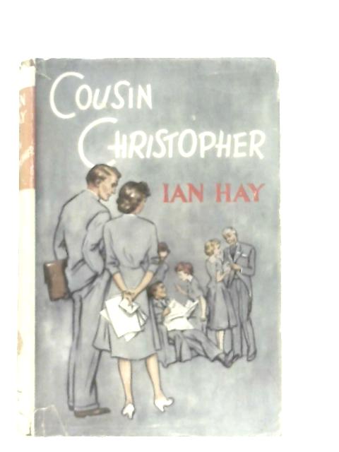 Cousin Christopher By Ian Hay