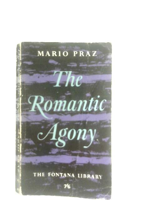 The Romantic Agony By Mario Praz