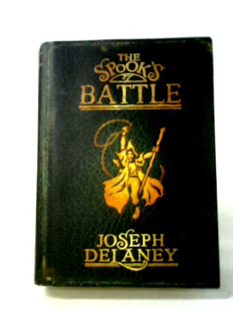 The Spook's Battle By Joseph Delaney