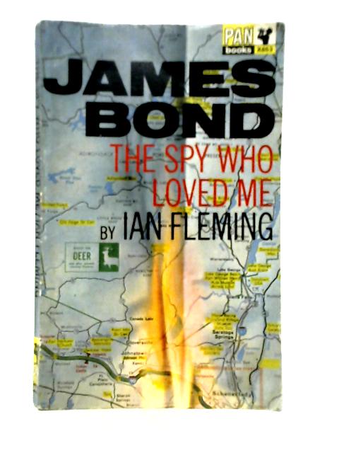 The Spy Who Loved Me By Ian Fleming