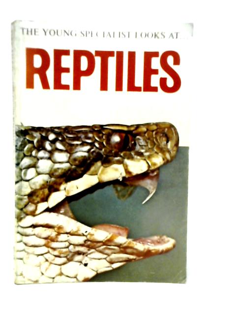 The Young Specialists looks at Reptiles and Amphibians von Alfred Leutscher