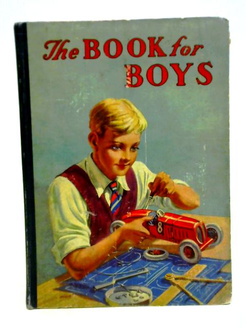 The Book for Boys von Arthur Groom & Others