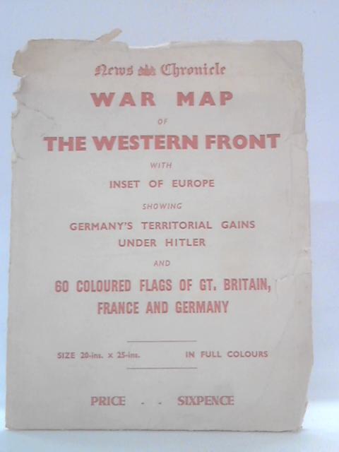 News Chronicle War Map of the Western Front By William Bromage